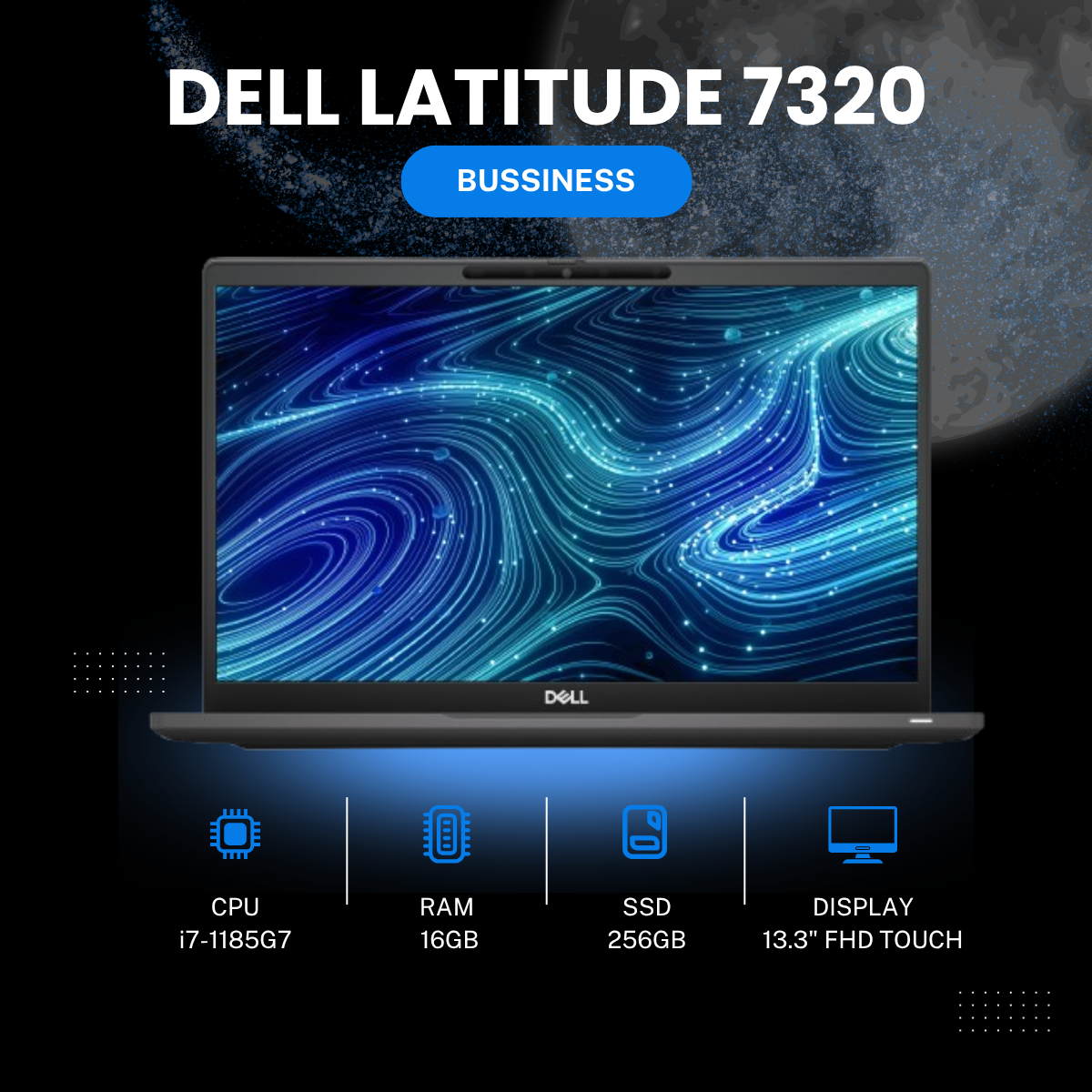 Dell Latitude 7320 13.3" – Core i7 11th Gen, 16GB RAM, 256GB SSD, FHD